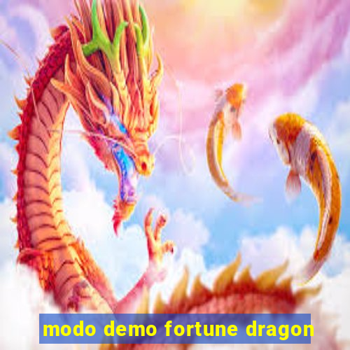 modo demo fortune dragon